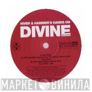 Hiver & Hammer, Divine - Step By Step