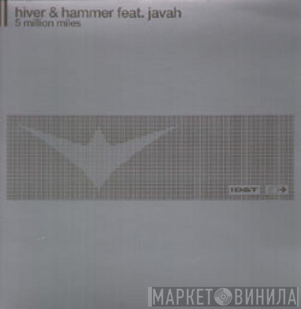Hiver & Hammer, Javah - 5 Million Miles