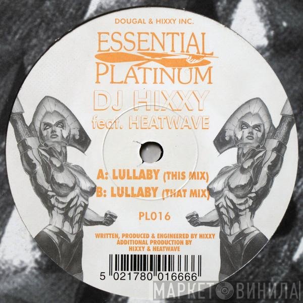 Hixxy Feat. Heatwave   - Lullaby