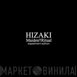 Hizaki  - Maiden†Ritual -Experiment Edition-