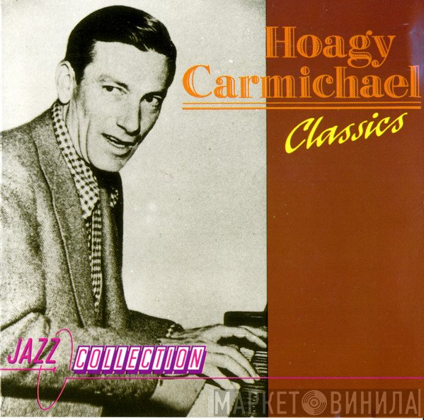 Hoagy Carmichael - Classics