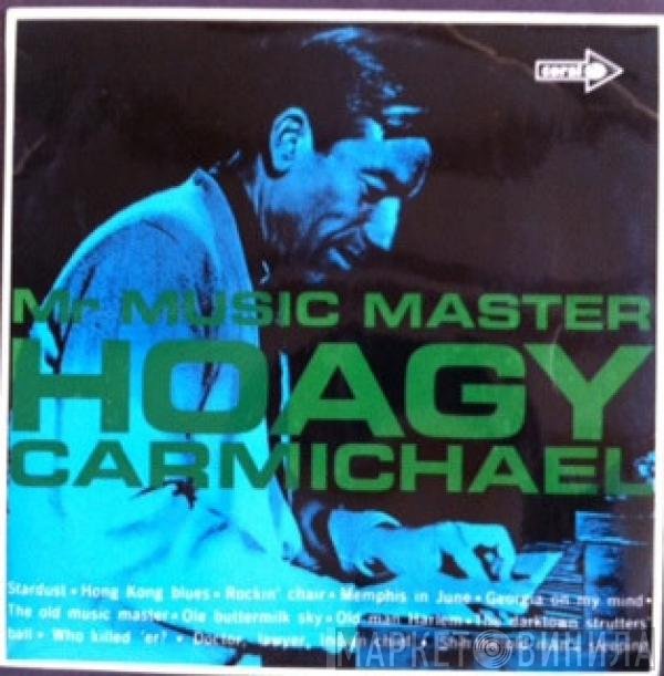 Hoagy Carmichael - Mr Music Master