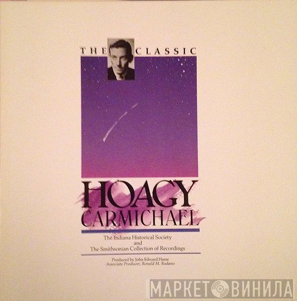 Hoagy Carmichael - The Classic Hoagy Carmichael
