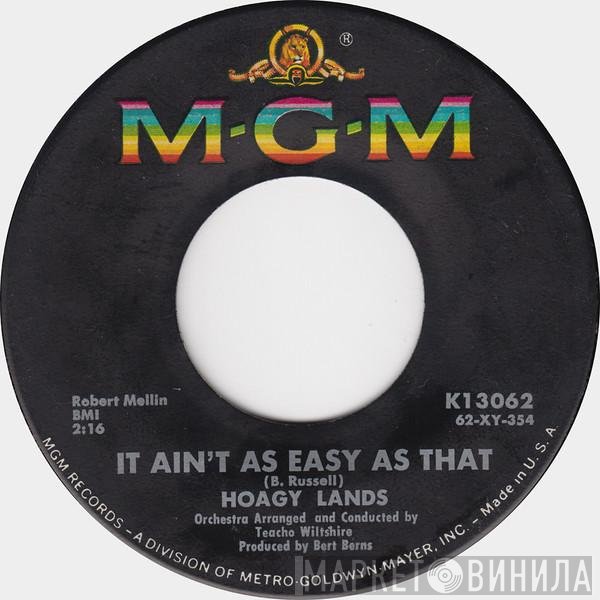 Hoagy Lands - It Ain't As Easy As That / Goodnight, Irene