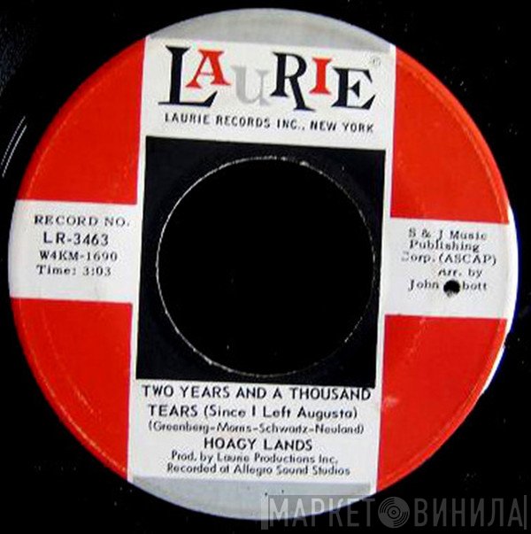Hoagy Lands - Two Years And A Thousand Tears (Since I Left Augusta) / White Gardenia