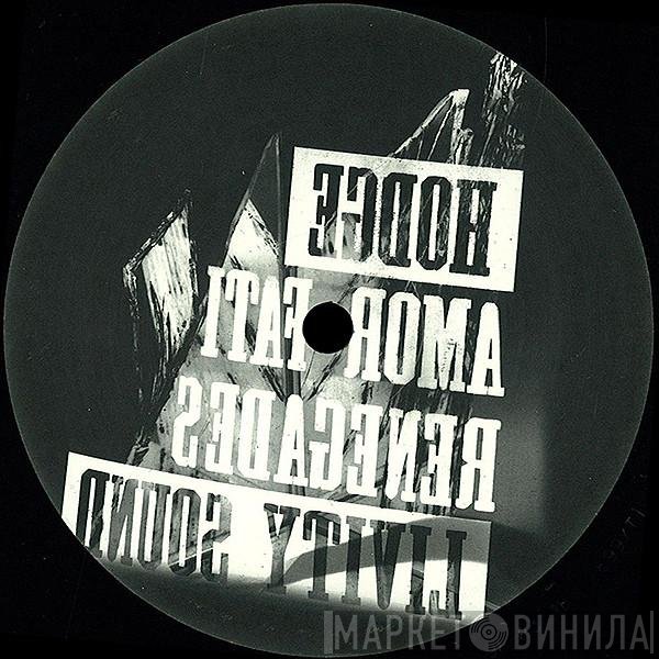 Hodge  - Amor Fati / Renegades
