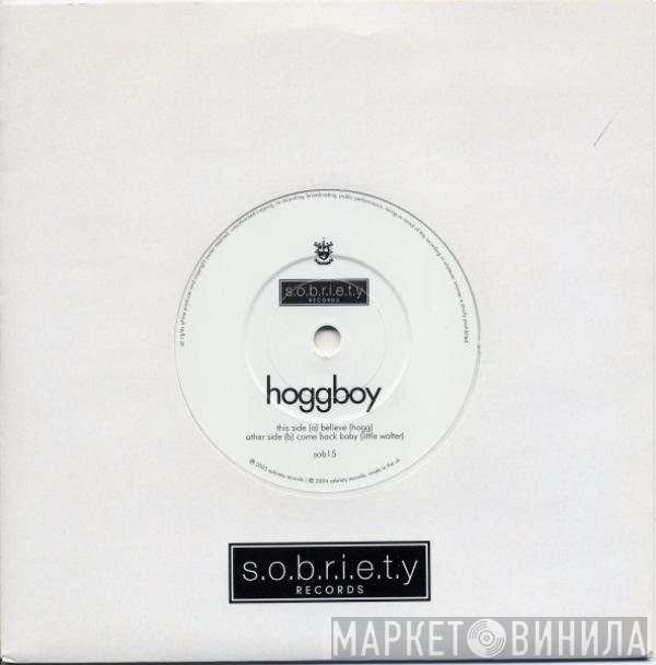 Hoggboy - Believe
