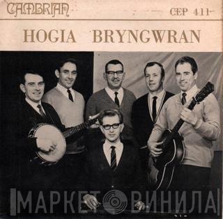 Hogiau Bryngwran - Hogia Bryngwran