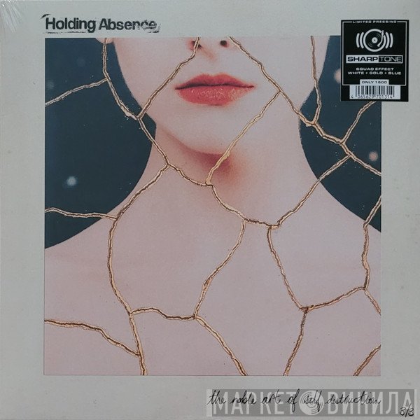 Holding Absence - The Noble Art Of Self Destruction