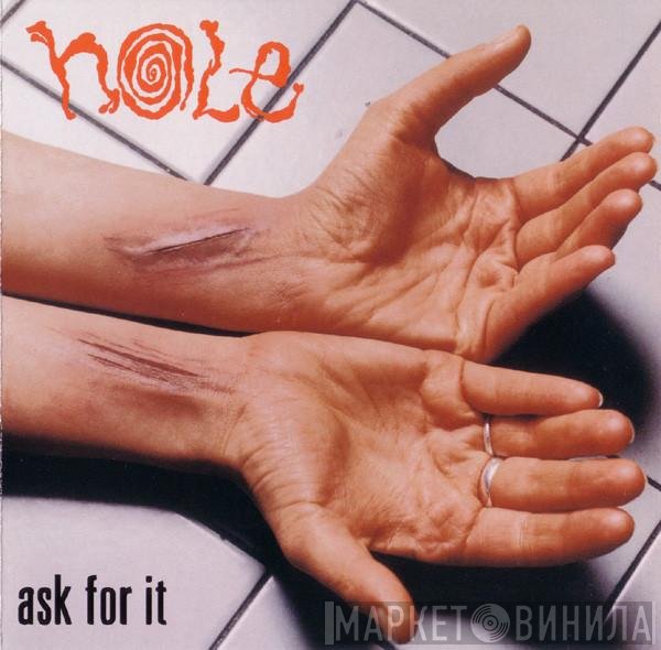 Hole   - Ask For It