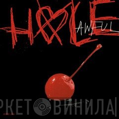 Hole   - Awful
