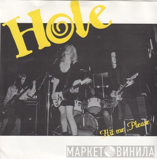 Hole   - Hit Me, Please