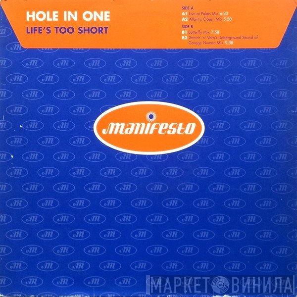 Hole In One - Life's Too Short