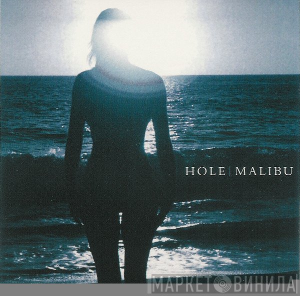 Hole  - Malibu