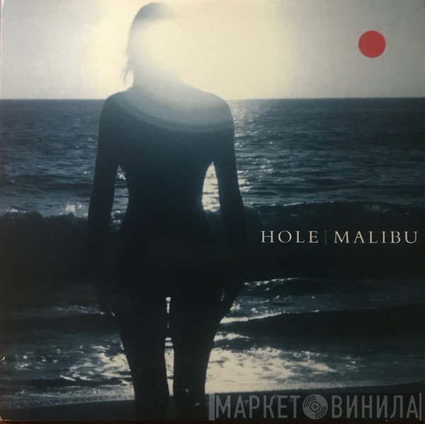 Hole  - Malibu