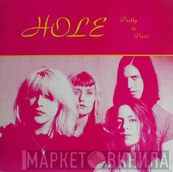 Hole   - Pretty In Paris