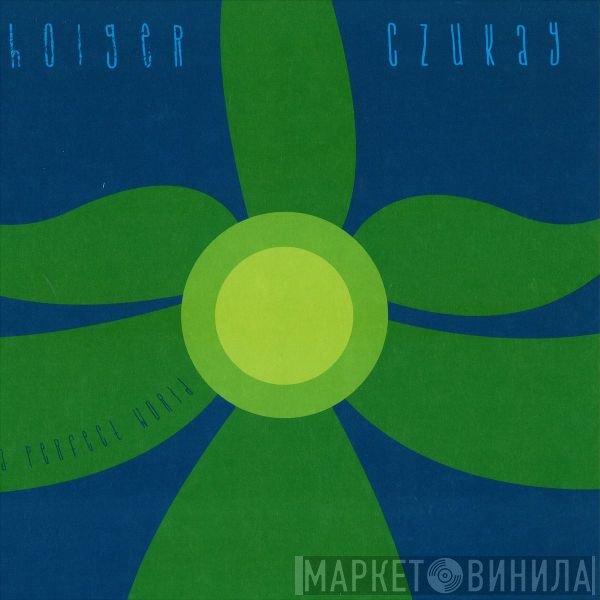 Holger Czukay  - A Perfect World