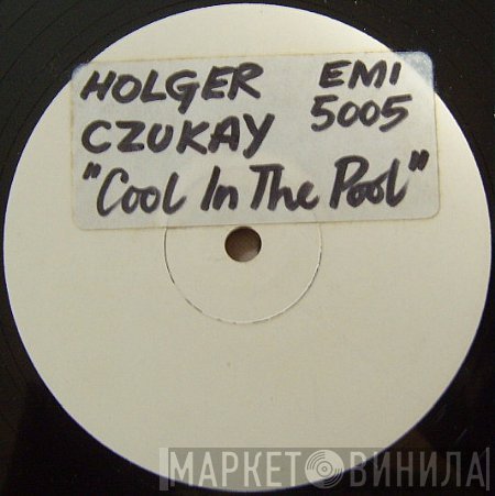 Holger Czukay  - Cool In The Pool