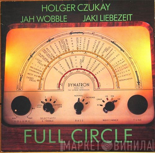 Holger Czukay, Jah Wobble, Jaki Liebezeit  - Full Circle