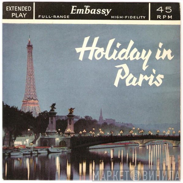  - Holiday In Paris