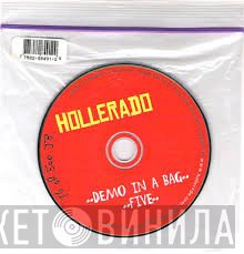 Hollerado  - Demo In A Bag Five