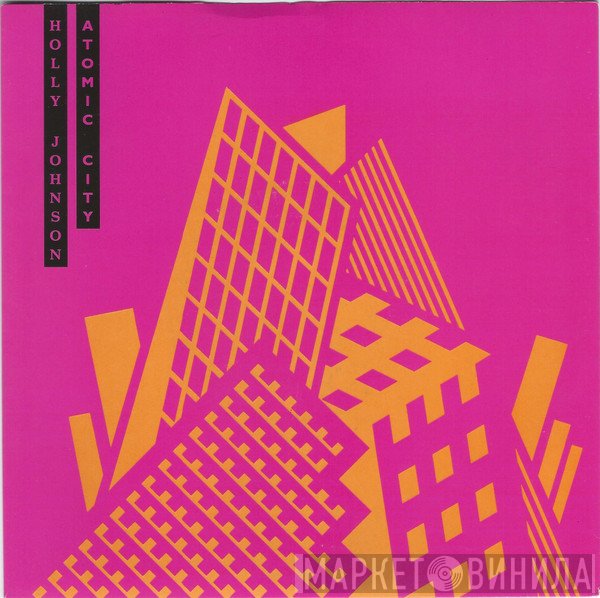 Holly Johnson - Atomic City