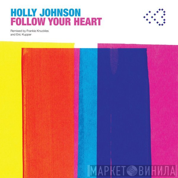 Holly Johnson  - Follow Your Heart