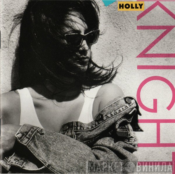 Holly Knight  - Holly Knight