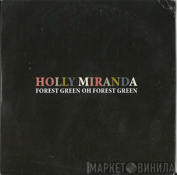 Holly Miranda - Forest Green Oh Forest Green