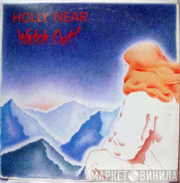 Holly Near - Watch Out!