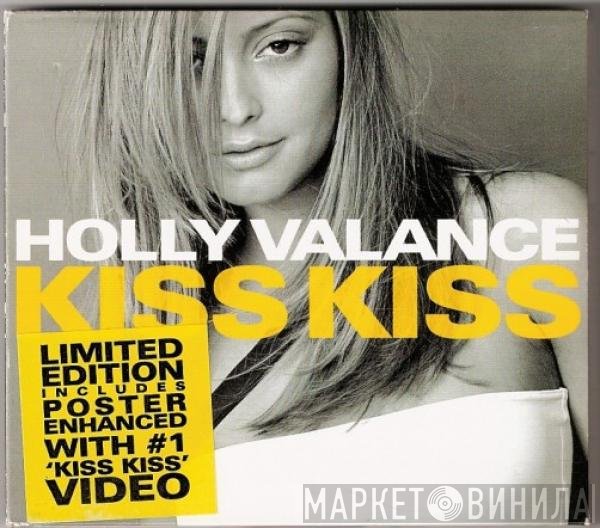 Holly Valance  - Kiss Kiss