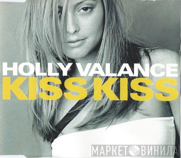 Holly Valance - Kiss Kiss