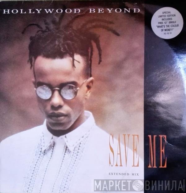 Hollywood Beyond  - Save Me