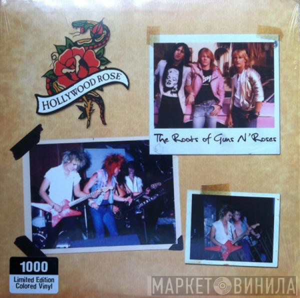 Hollywood Rose  - The Roots Of Guns N' Roses