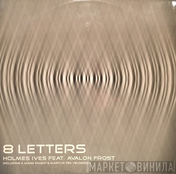 Holmes Ives, Avalon Frost - 8 Letters
