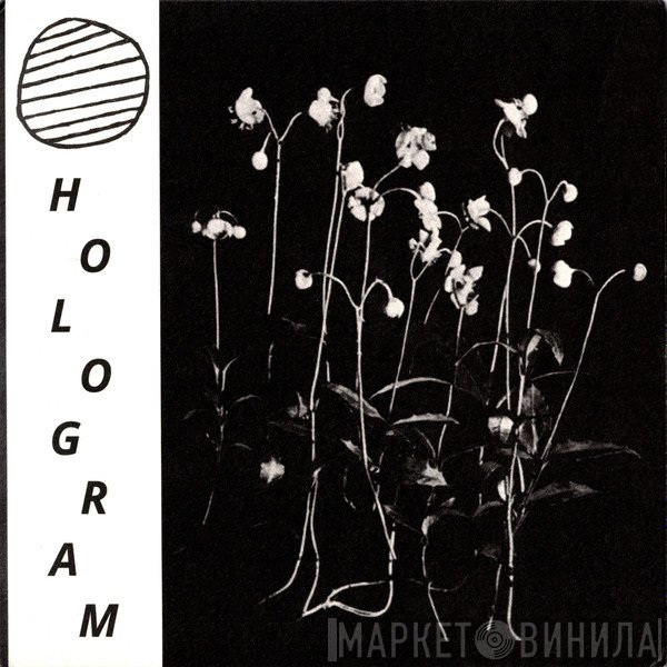 Hologram  - Build Yourself Up So Many Times Only To Be Brought Down Again And Again