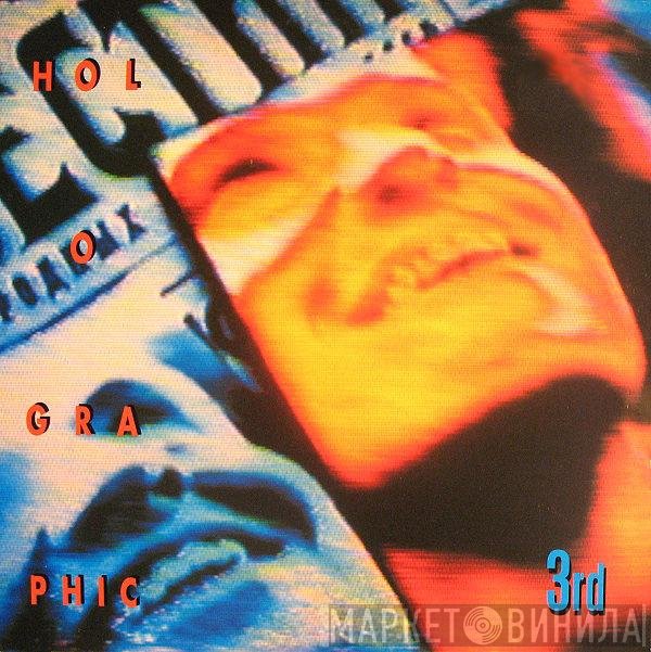 Holographic - 3rd
