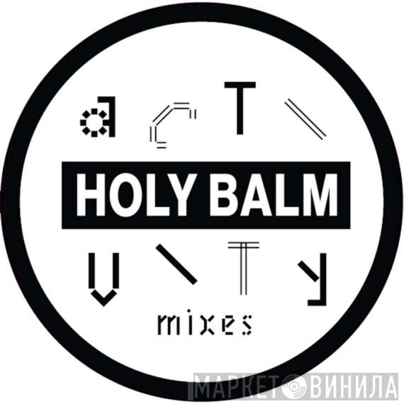 Holy Balm - Activity Mixes