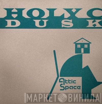 Holy C - Dusk