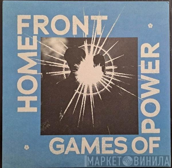 Home Front  - Games Of Power