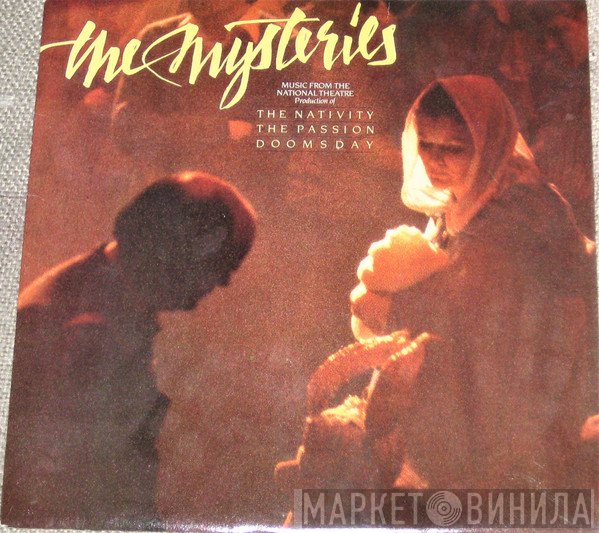Home Service - The Mysteries - Music From The National Theatre Production Of The Nativity - The Passion - Doomsday
