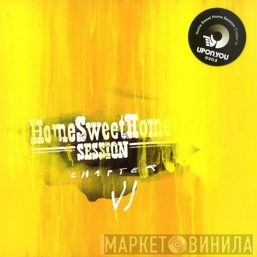  - Home Sweet Home Session Chapter VI