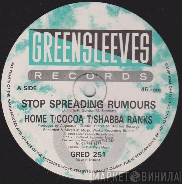 Home T, Cocoa Tea, Shabba Ranks - Stop Spreading Rumours