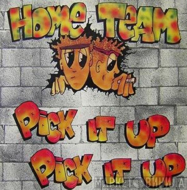 Home Team - Pick It Up