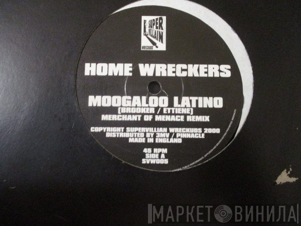 Home Wreckers  - Moogaloo Latino / Disco Balls