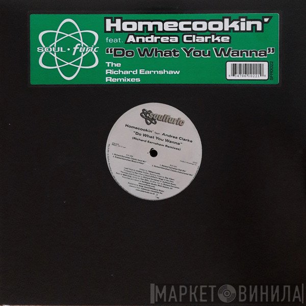 Homecookin', Andrea Clarke - Do What You Wanna (Richard Earnshaw Remixes)