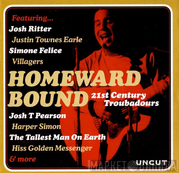  - Homeward Bound (21st Century Troubadours)