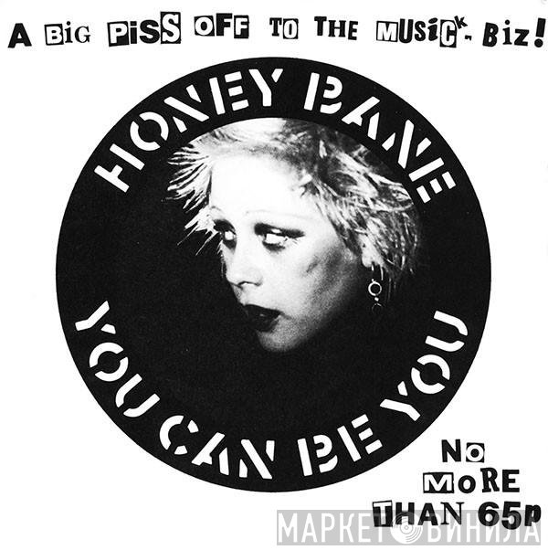 Honey Bane - You Can Be You