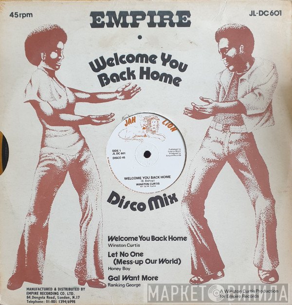 Honey Boy, Winston Curtis, Ranking George - Welcome You Back Home / Let No One (Mess-Up Our World) / Gal Want More