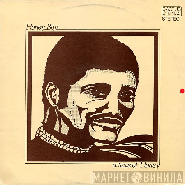 Honey Boy - A Taste Of Honey
